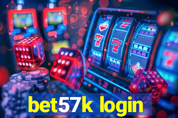 bet57k login